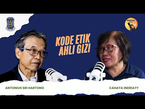 Kode Etik Ahli Gizi | PERSAGI Kabupaten Kupang PODCAST Eps. 14
